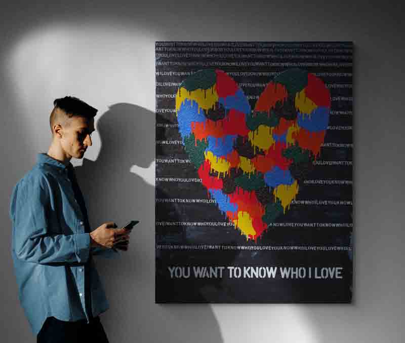 YOU WANT TO KNOW WHO I LOVE a strong statement artwork with a beautiful image.